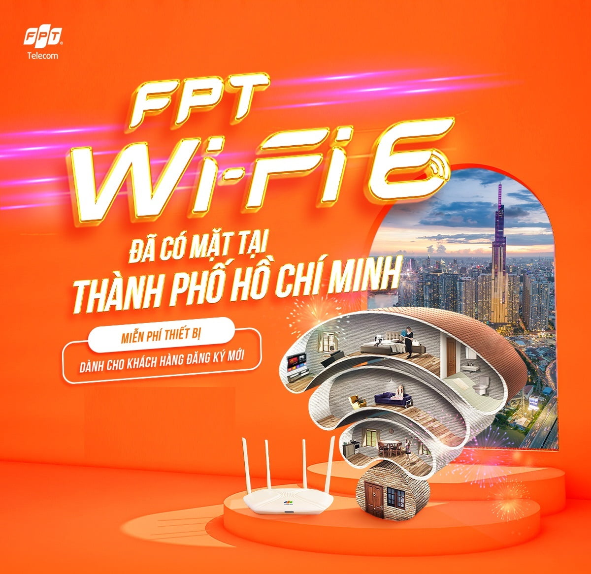 FPT Telecom - Mang Internet Siêu Tốc Đến Mọi Nhà Tại TP. Hồ Chí Minh!